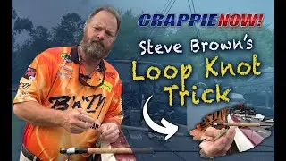 Fail Proof Loop Knot Trick for Crappie Fishing