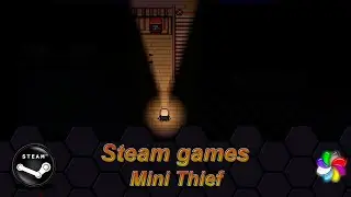 Mini Thief (Первый взгляд)
