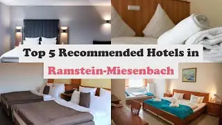 Top 5 Recommended Hotels In Ramstein-Miesenbach | Best Hotels In Ramstein-Miesenbach