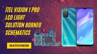 itel vision 1 pro lcd light solution Borneo Schematics.mp4