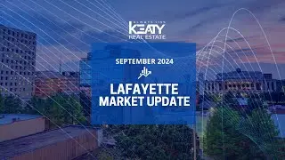 September 2024 | Lafayette Market Update