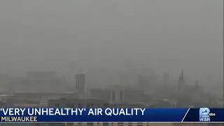 LIVE: Milwaukee's air quality among the worst in the world right now