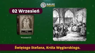 Żywot świętego Stefana Króla Węgierskiego | Żywoty Świętych Pańskich - 02 Wrzesień - Audiobook 258