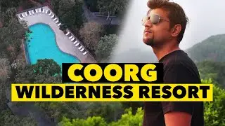 Coorg Wilderness Resort : Luxury Resort | Coorg Ep.03 | Akshay Joshi Films