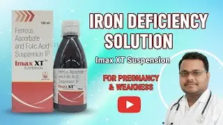 Imax XT Suspension: Iron, Folic Acid Syrup | Anaemia, Kamzori, Pregnancy Mein Kab Use Karein?