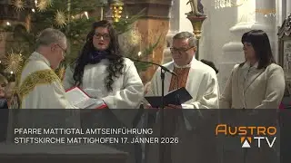 Amtseinführung in der neuen Pfarre Mattigtal feierlich begangen