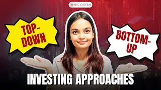 Top-Down vs. Bottom-Up Investing: Which Strategy Works Best?