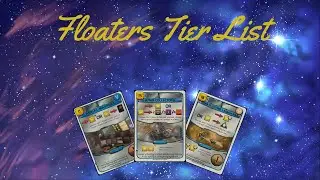 Floater Tier List