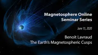 The Earth's Magnetospheric Cusps - Benoit Lavraud