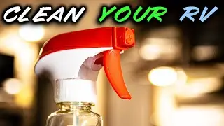 9 Simple And Easy Tips For Cleaning Your Rv