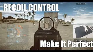 How To Control Recoil in BF4 (Pro Guide)