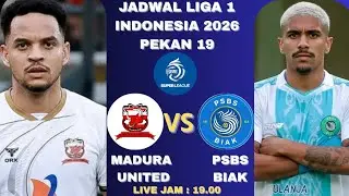 Jadwal liga 1 Indonesia 2026 pekan ke 19~ Madura united VS PSBS Biak 