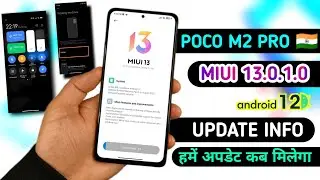 Poco M2 Pro 🇮🇳 Miui 13.0.1.0 Android 12 Stable Update Info | Poco M2 Pro New Update Info