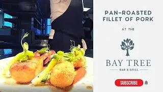 Pan-roasted Fillet of Pork at the Bay Tree Bar & Grill - Folkestone