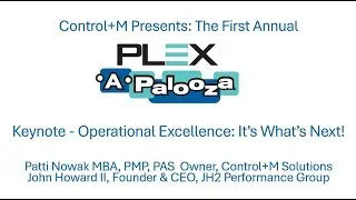 Control+M Presents:  Plex-a-Palooza Keynote