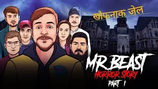 Mr Beast  Aur Haunted Jail  | Horror Stories In Hindi | डरावनी कहानी |animated Horror Stories