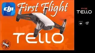 Ryze / DJI Tello - Unboxed and First Flight
