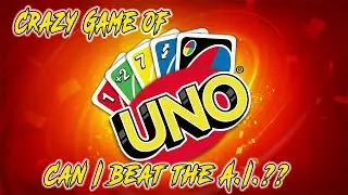 CAN I BEAT THE A.I? (UNO on Steam)