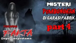 MISTERI PEMBUNUHAN DI GARASI PABRIK  part 4 threads by @agustinopratama