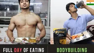 Full day of Eating | Indian Bodybuilding Diet For Muscle Gain