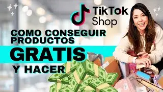 Consigue productos GRATIS y GANA comisiones con TIKTOK SHOP
