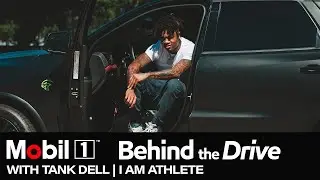 Mobil 1: Behind the Drive with Tank Dell | I AM ATHLETE