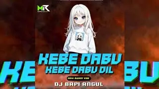 KEBE DABU KEBE DABU DIL - ODIA DANCE VIBE || DJ BAPI ANGUL || MANOJ REMIX ANGUL 