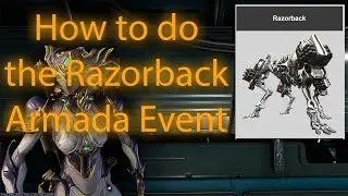 Completing the Razorback Armada Event | Warframe