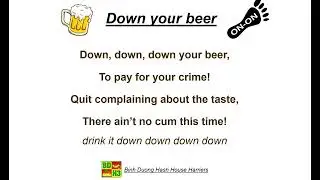 Down Down Songs | 9. Down your beer | Hash House Harriers