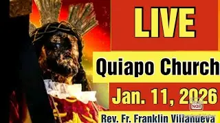 QUIAPO CHURCH LIVE TV MASS TODAY 5:00 AM JANUARY 11, 2026 SUNDAY MASS