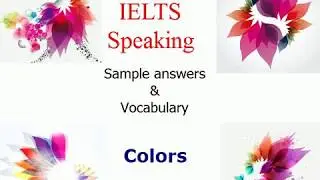 IELTS speaking topic colors sample answers vocabulary