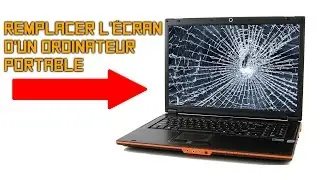 Tuto : Remplacer l'écran de n'importe quel ordinateur portable [ASUS R510J]