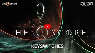 Best Service The Score, by Sonuscore | Keyswitches