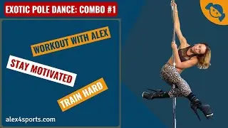 Exotic Pole Dance: Combo #1 [tutorial]