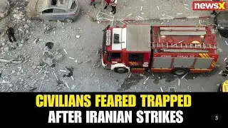 LIVE | Israel: Rescue Crews Search Rubble as Civilians Feared Trapped After Iranian Attacks