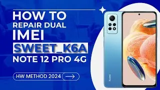 Redmi Note 12 Pro 4G (sweet_k6a)IMEI Repair HW✔️TR Tools Pro