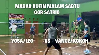 MABAR RUTIN MALAM KAMIS GOR SATRIO BANDUNG YOSA/LEO VS VANCE/KOKOH