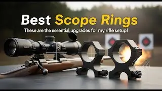 TOP 5 Best Scope Rings  2025 | Scope Rings For Precision Shooting
