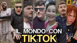 IL MONDO CON TIKTOK