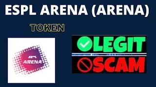 Is ESPL ARENA (ARENA) Token Scam or Legit ??