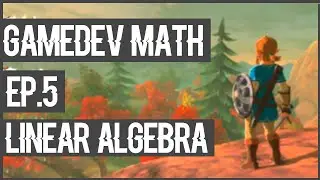 Vectors & Matrices | Gamedev Math