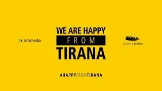 We Are Happy From Tirana - Pharrell Williams #HAPPYFROMTIRANA