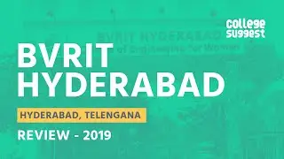 BVRIT Hyderabad - Review 2019