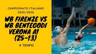 Firenze - Bentegodi Verona A1 (25-13) - 4 Tempo - Campionato Italiano Waterbasket 2025/2026