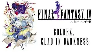 Final Fantasy IV (PSP) - Golbez, Clad In Darkness [Extended]