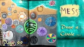 MESS || Draw a Circle || page 99