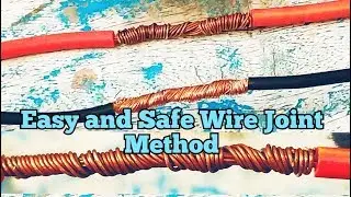 Safe wire Joint Method | Quick and Easy Electric Wires Joined Method #VILLAGEEXPOCR
