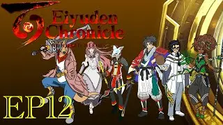 The Treefolks And The Proving Grounds: Eiyuden Chronicle Let's Play EP12