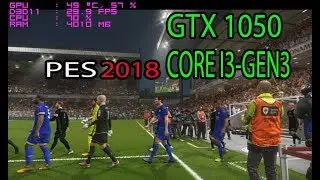 PES 2018 GTX 1050 Core I3 8GB RAM