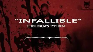 Chris Brown Type Beat - Infallible (Prod. By BeatsByQmR)